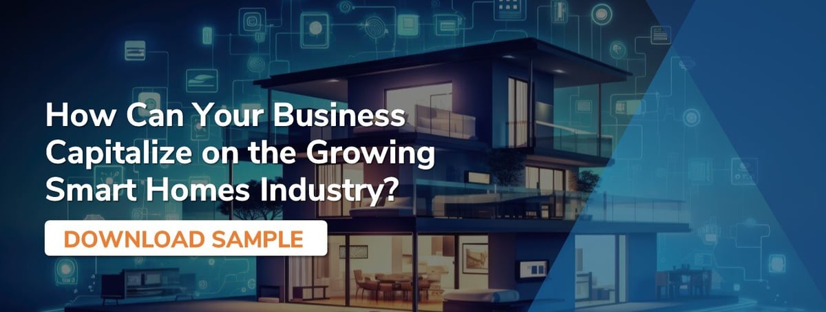 How Can Your Business Capitalize on the Growing Smart Homes Industry?