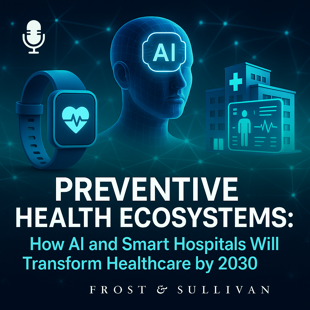Preventive Health Ecosystems: How AI and Smart Hospitals Will Transform Healthcare by 2030